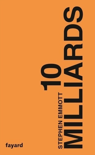 10 milliards - Stephen Emmott - Livre