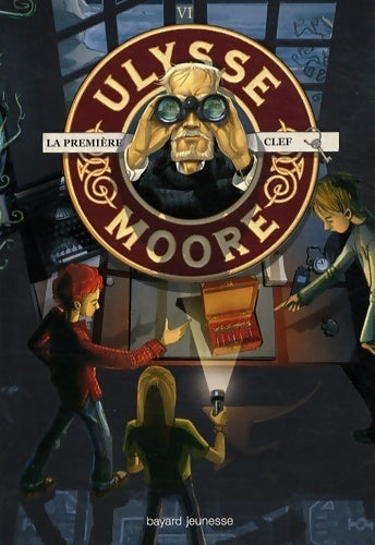 Ulysse Moore Tome VI : La première clef - Pierdomenico Baccalario - Livre