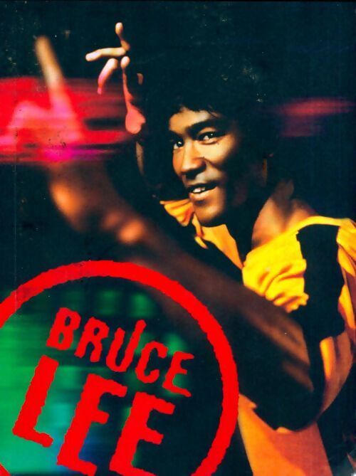 La légende de Bruce Lee. Rétrospective 30 anniversaire - Samuel Hadida - Livre