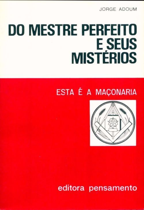 Do mestre perfeito e seus mistérios - Jorge Enrique Adoum - Livre