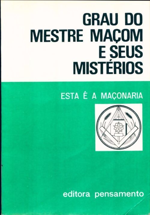 Grau do maçom e seus mistérios - Jorge Enrique Adoum - Livre