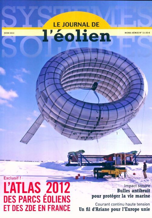 Systèmes solaires Hors-Série n°11 : L'atlas 2012 des parcs éoliens - Collectif - Livre