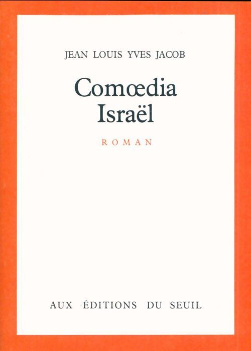 Comoedia Israël - Jean-Louis Yves Jacob - Livre
