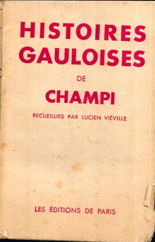Histoires gauloises de Champi - Lucien Vieville - Livre