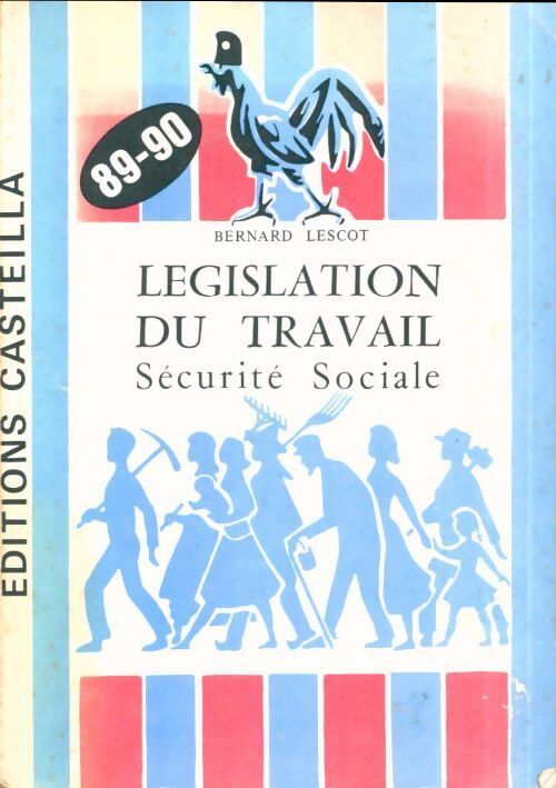 Législation du travail 1989-1990 - Collectif - Livre