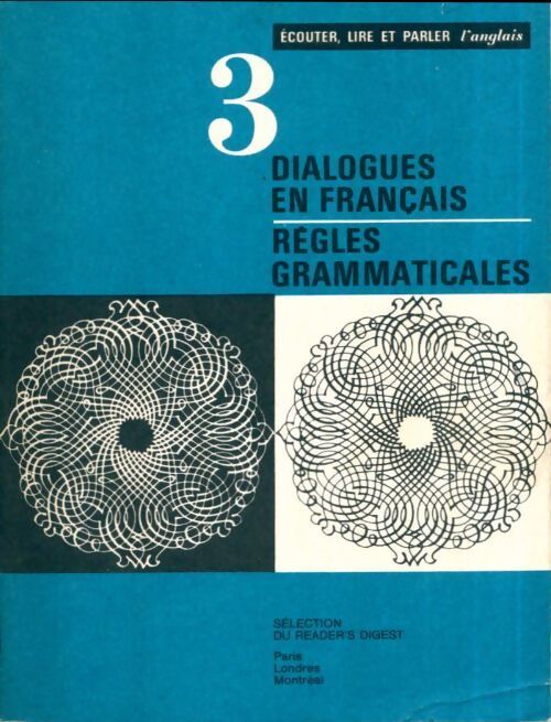 Dialogues en français. Règles grammaticales Tome III - Collectif - Livre