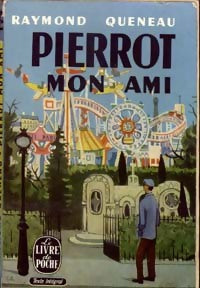 Pierrot mon ami - Raymond Queneau - Livre