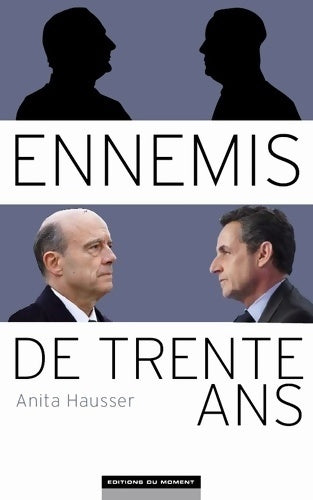 Ennemis de trente ans - Anita Hausser - Livre
