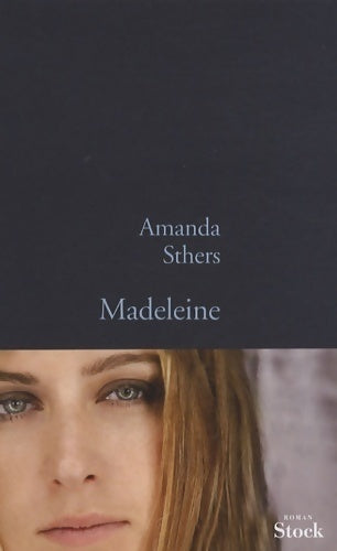 Madeleine - Amanda Sthers - Livre