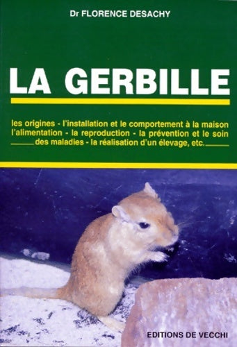 La gerbille - Florence Desachy - Livre