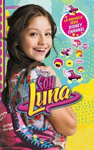 Soy Luna - Paco Jiménez - Livre
