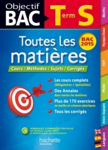 Toutes les matières Terminale S - Philippe Angot - Livre
