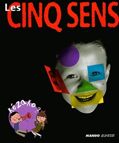 Les cinq sens - Charles Dingersheim - Livre