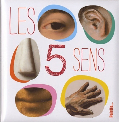 Les 5 sens - Elisabeth De Lambilly-Bresson - Livre