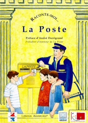 La poste - André Darrigaud, Emmanuelle Rivoire - Livre