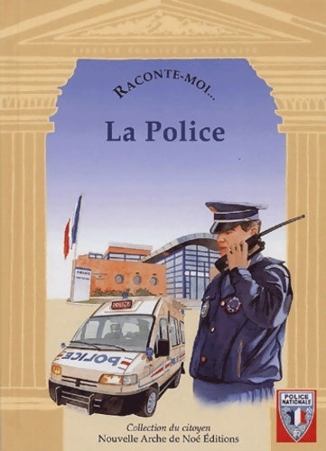 La police - Collectif - Livre