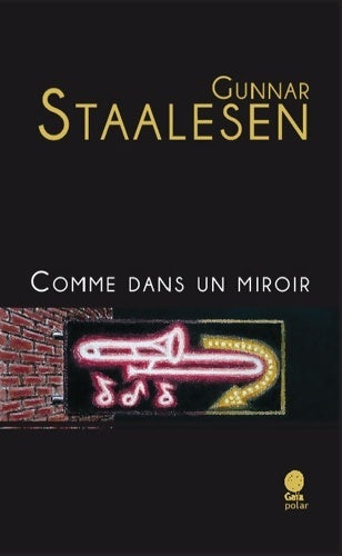 Comme dans un miroir - Gunnar Staalesen - Livre