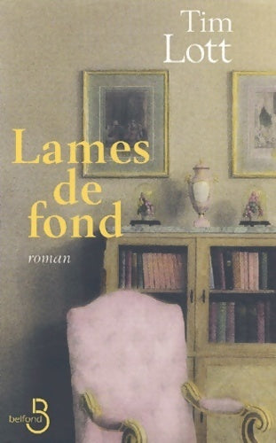 Lames de fond - Tim Lott - Livre