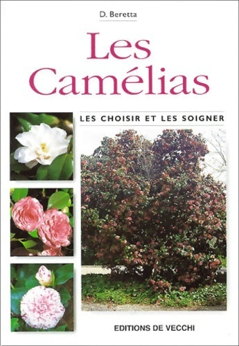 Les camélias - D. Beretta - Livre