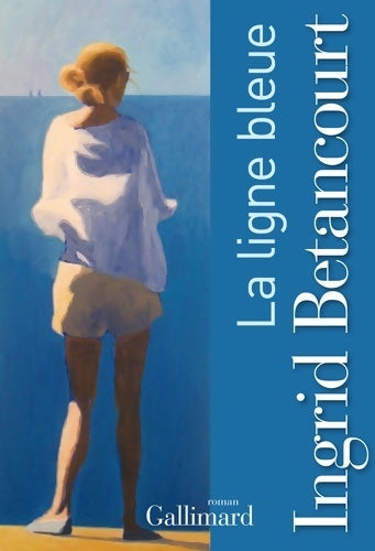 La ligne bleue - Ingrid Bétancourt - Livre