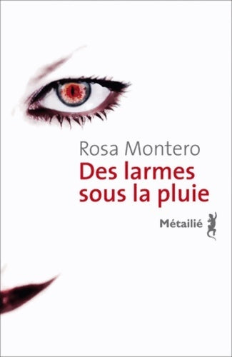 Des larmes sous la pluie - Rosa Montero - Livre