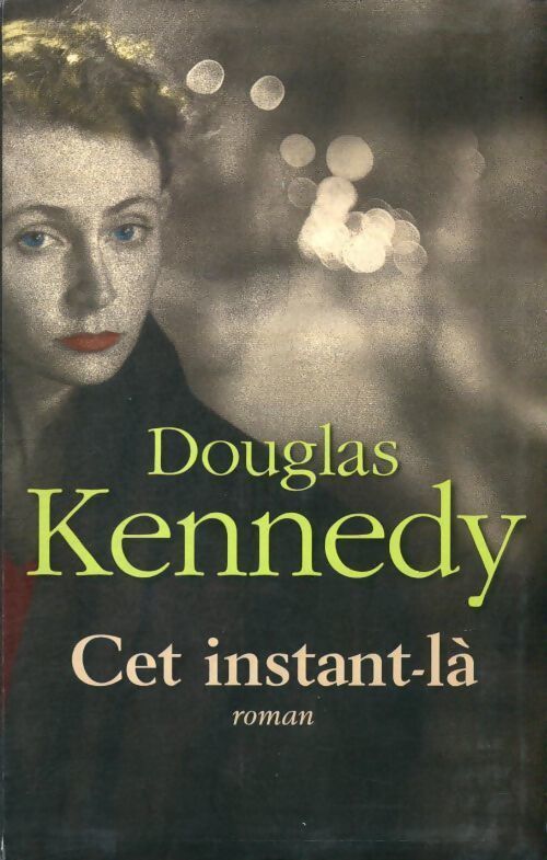 Cet instant-là - Bernard Cohen - Livre
