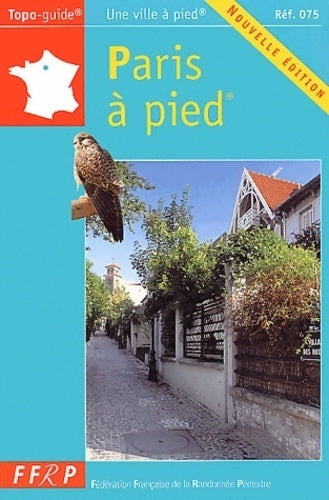 Paris à pied - Collectif - Livre