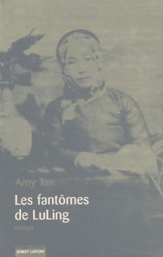 Les fantômes de Luling - Amy Tan - Livre