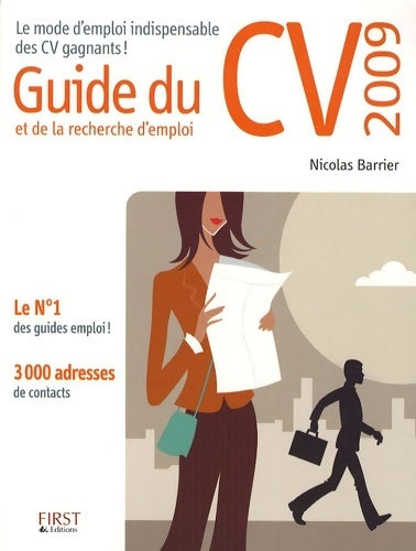 Le guide du CV et de la recherche d'emploi 2009 - Nicolas Barrier - Livre
