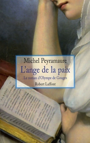 L'ange de la paix - Michel Peyramaure - Livre