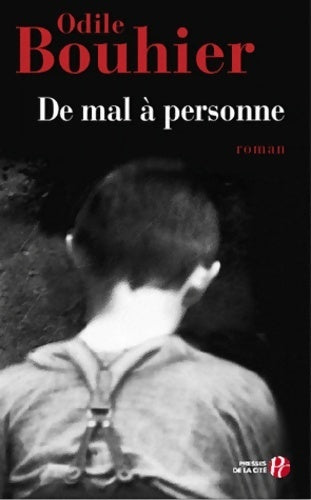 De mal à personne - Odile Bouhier - Livre