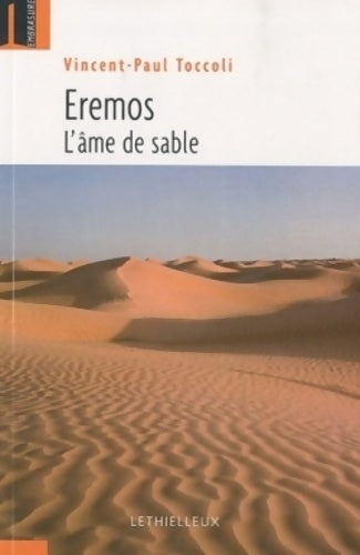 Eremos : L'âme de sable - Vincent-paul Toccoli - Livre