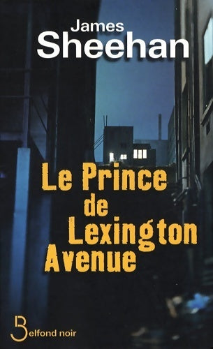 Le prince de Lexington Avenue - James Sheehan - Livre