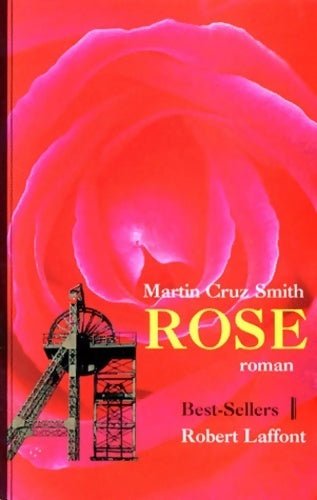 Rose - Martin Cruz Smith - Livre