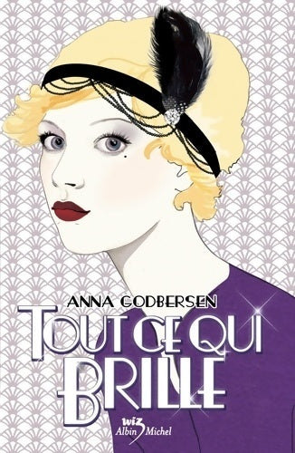 Tout ce qui brille - Anna Godbersen - Livre