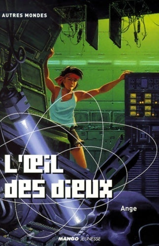 L'oeil des dieux - Ange - Livre