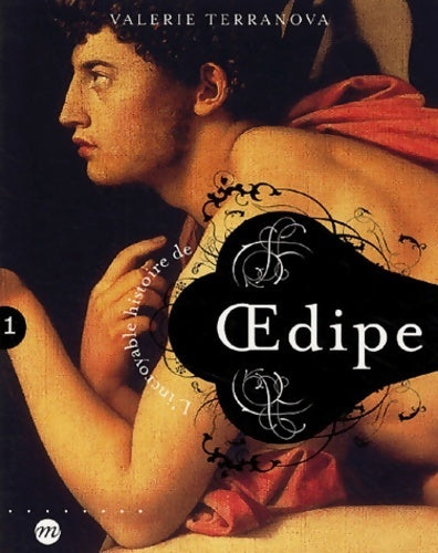 L'incroyable histoire de Ooedipe - Valérie Terranova - Livre