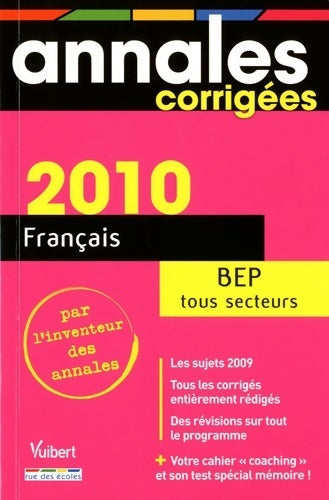 Français BEP tous secteurs corrigés 2010 - Alain Prost - Livre