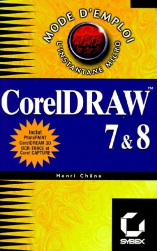 Coreldraw 7 & 8 - Henri Chêne - Livre