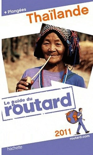 Thaïlande 2011 - Collectif - Livre