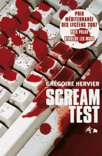 Scream test - Grégoire Hervier - Livre