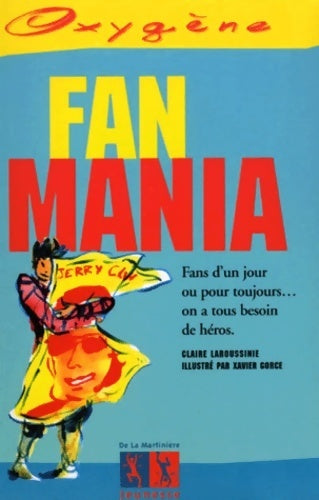Fanmania - Claire Laroussinie - Livre