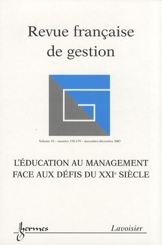 L'éducation au management face aux défis du XXIe siècle - Collectif - Livre