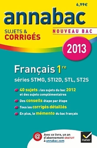 Français 1ère STMG, STI2D, STL, ST2S. Sujets et corrigés 2013 - Sylvie Dauvin - Livre