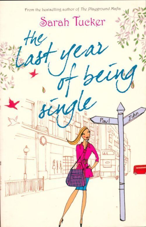The last year of being single - Sarah Tucker - Livre