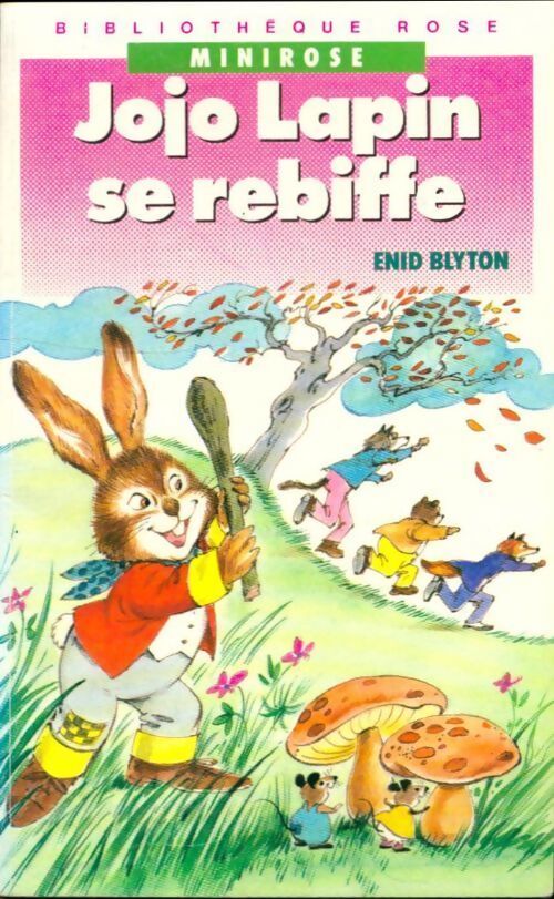 Jojo Lapin se rebiffe - Enid Blyton - Livre