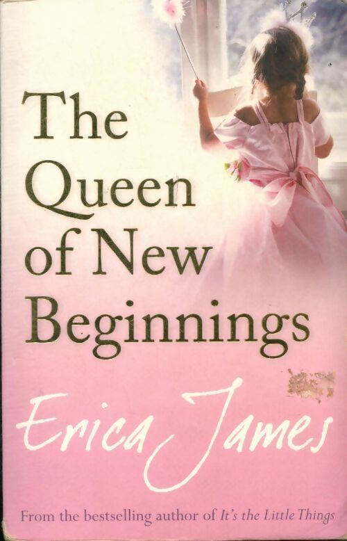 The queen of new beginnings - Erica James - Livre