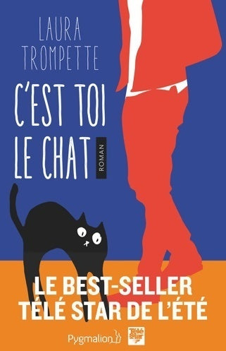 C'est toi le chat - Laura Trompette - Livre