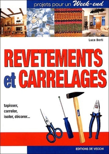 Revêtements et carrelage - Luca Berti - Livre