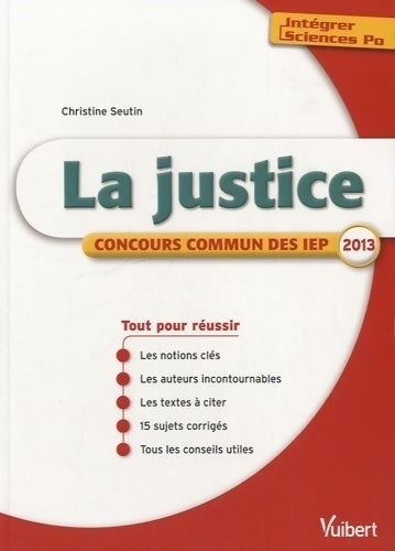 La justice 2013 - Christine Seutin - Livre